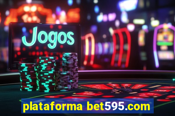 plataforma bet595.com